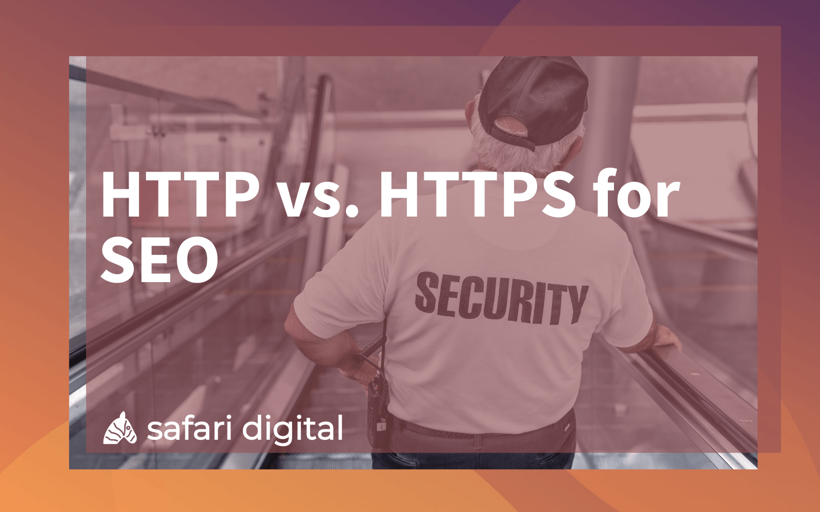 HTTP vs. HTTPS for SEO Cover Image
