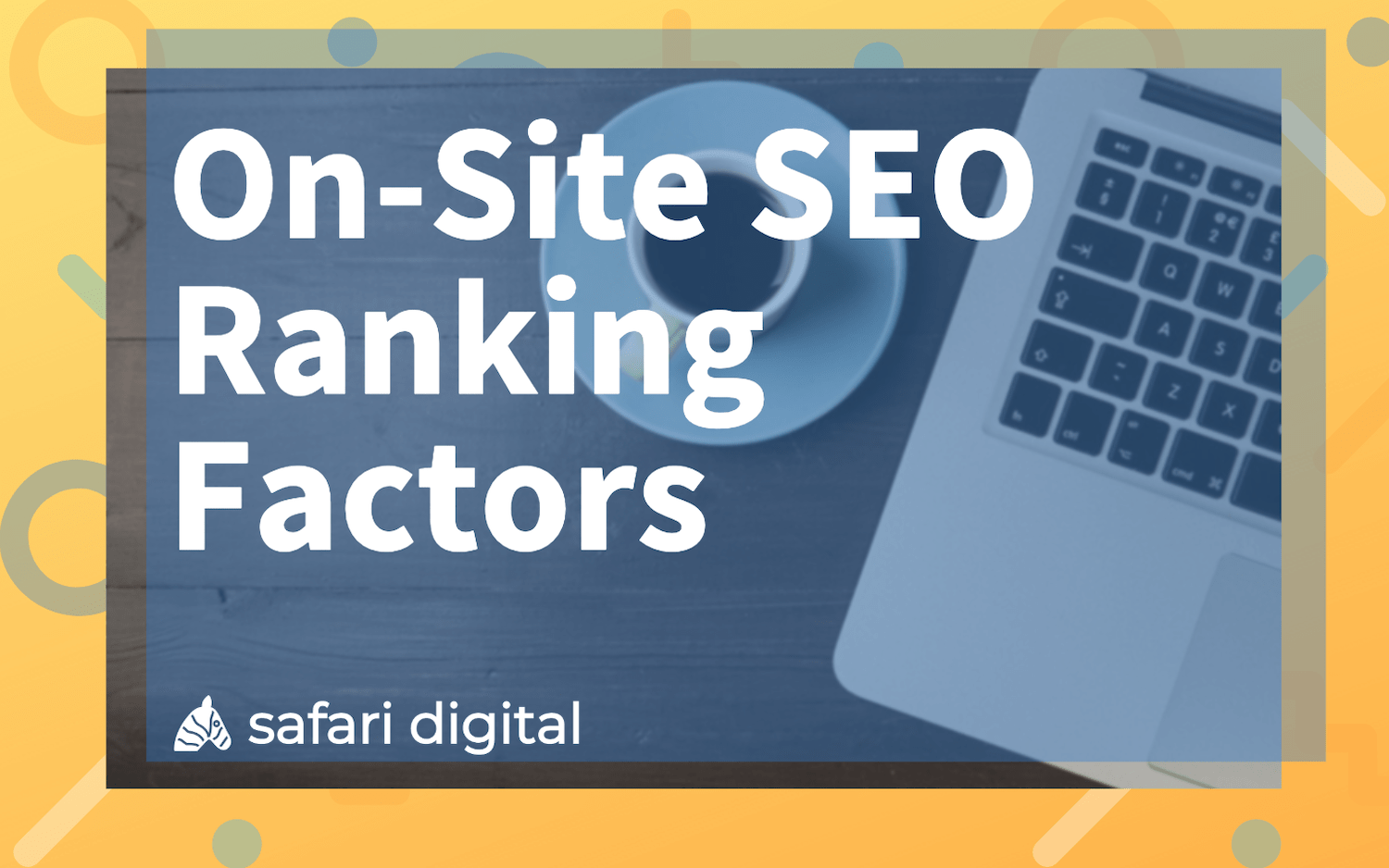 on-site SEO ranking factors banner image Large