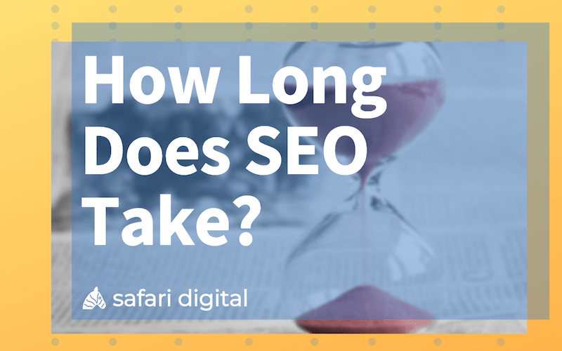 How Long Does SEO Take Banner Image Small