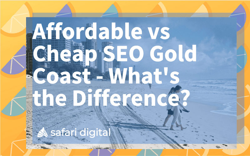 Cheap SEO Gold Coast vs. Affordable SEO Gold Coast - small cover image