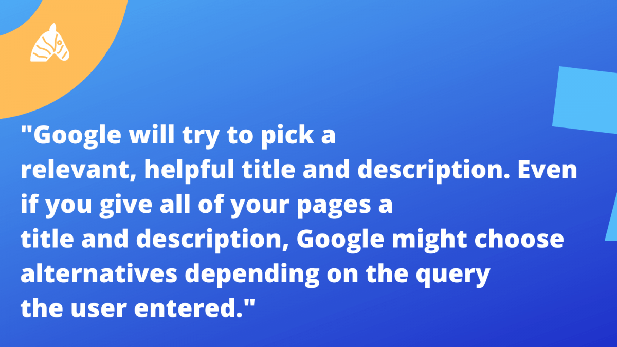 how Google chooses the search snippets for your website