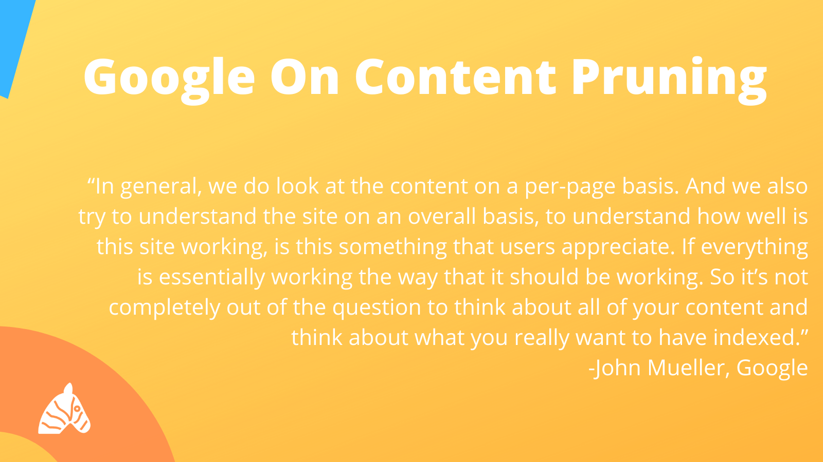 Google on Content Pruning in the context of SEO