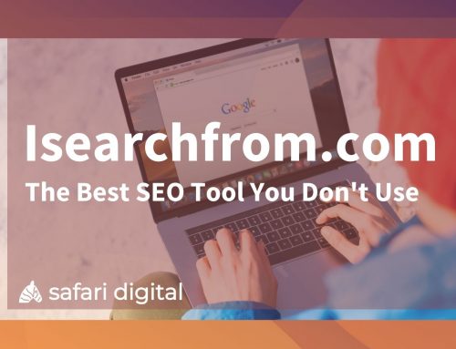 Isearchfrom.com – The Best SEO Tool You Don’t Use (I Search From)