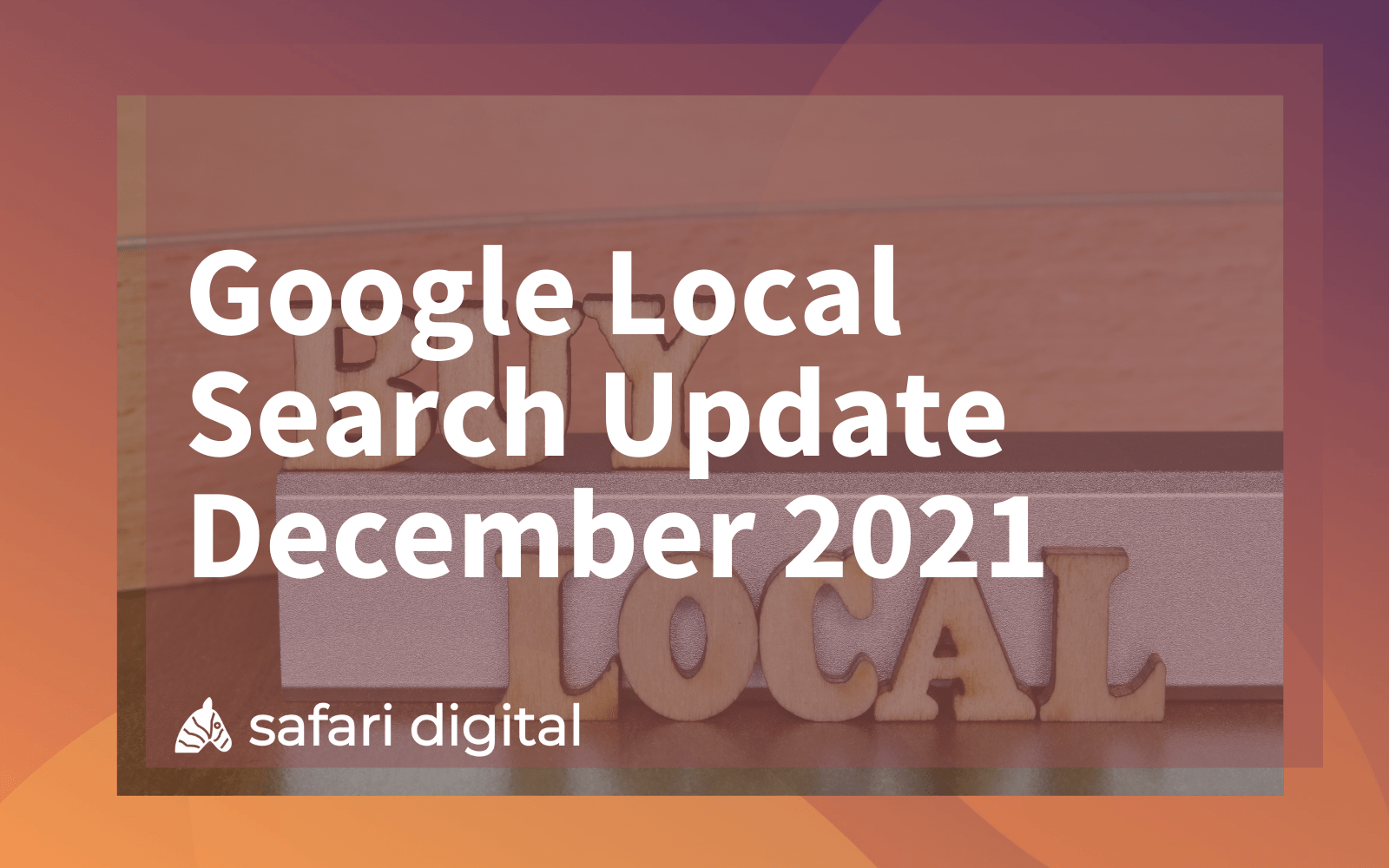 Google Local Search Update December 2021