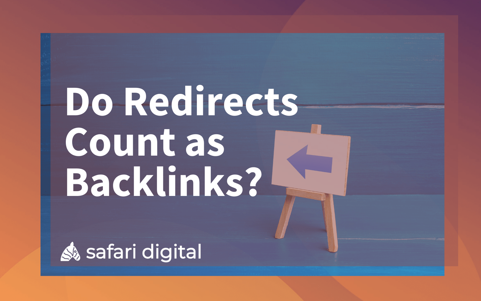 Do Redirects Count as Backlinks - cover image
