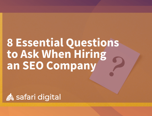 8 Essential Questions to Ask When Hiring an SEO Company