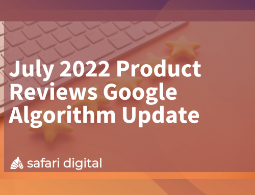 July 2022 Product Reviews Google Algorithm Update