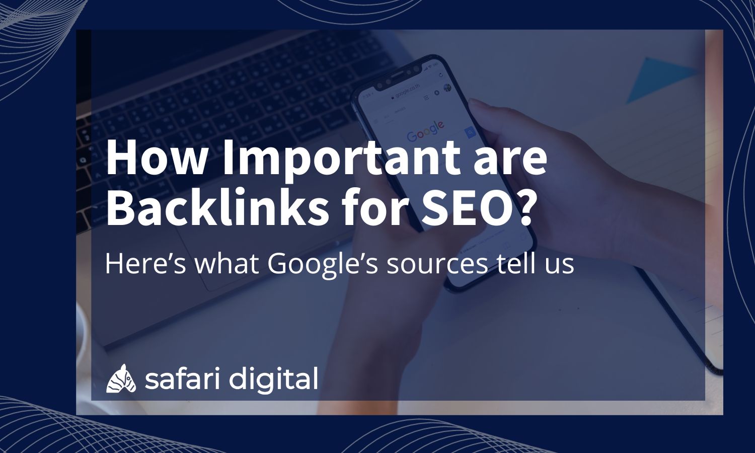 How Important are Backlinks for SEO?