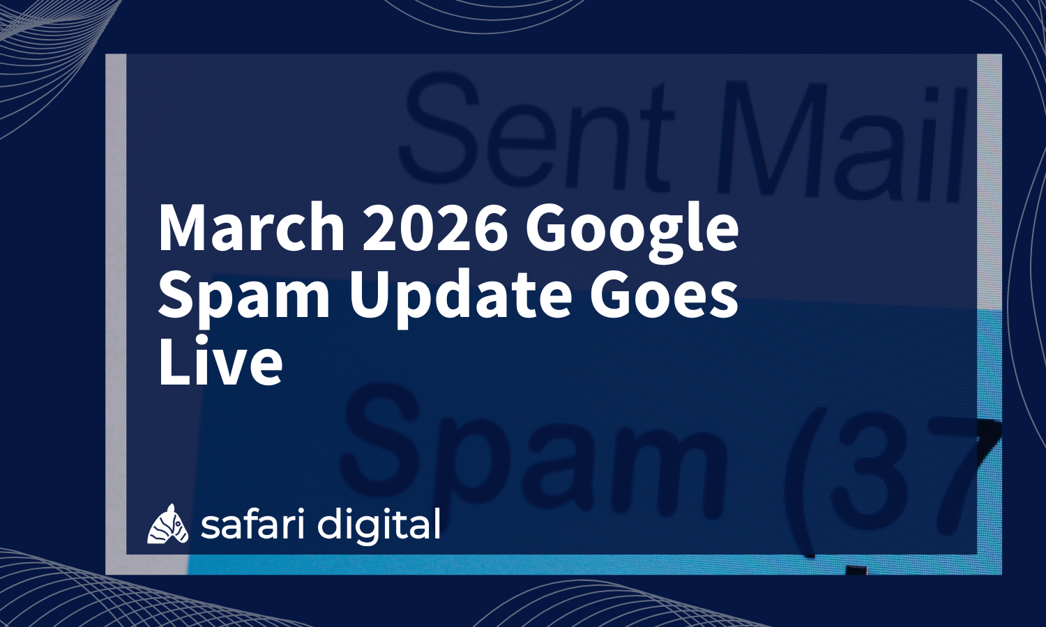 March 2026 Google Spam Update Goes Live