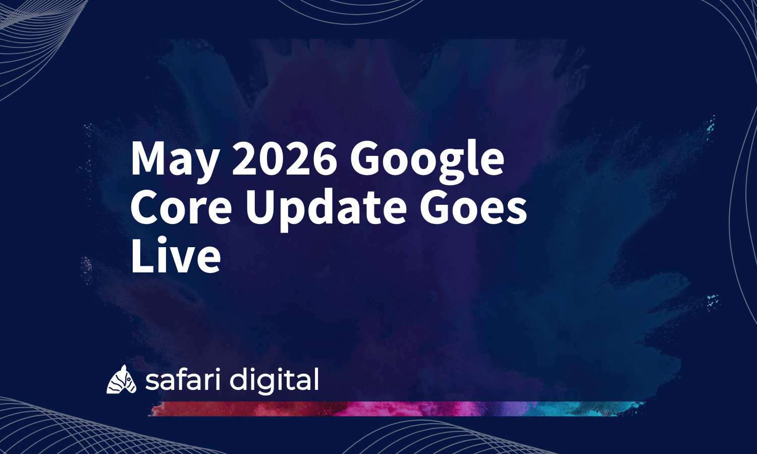 May 2026 Google Core Algorithm Update