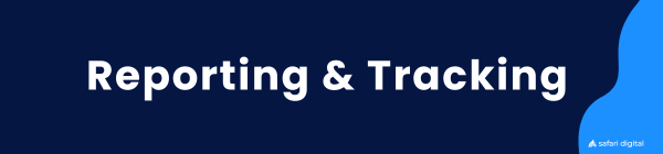 Reporting & Tracking