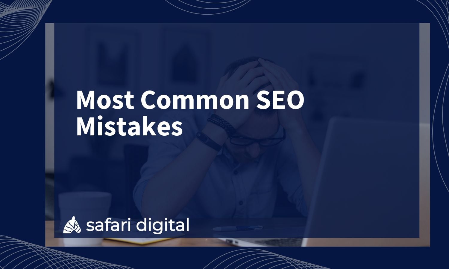 Common SEO Mistakes - Cover Image