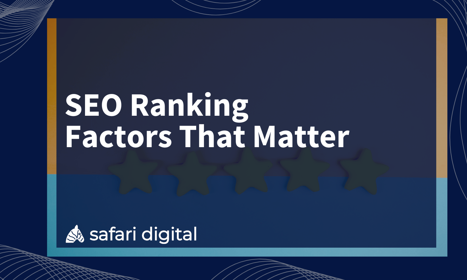 SEO Ranking Factors That Matter