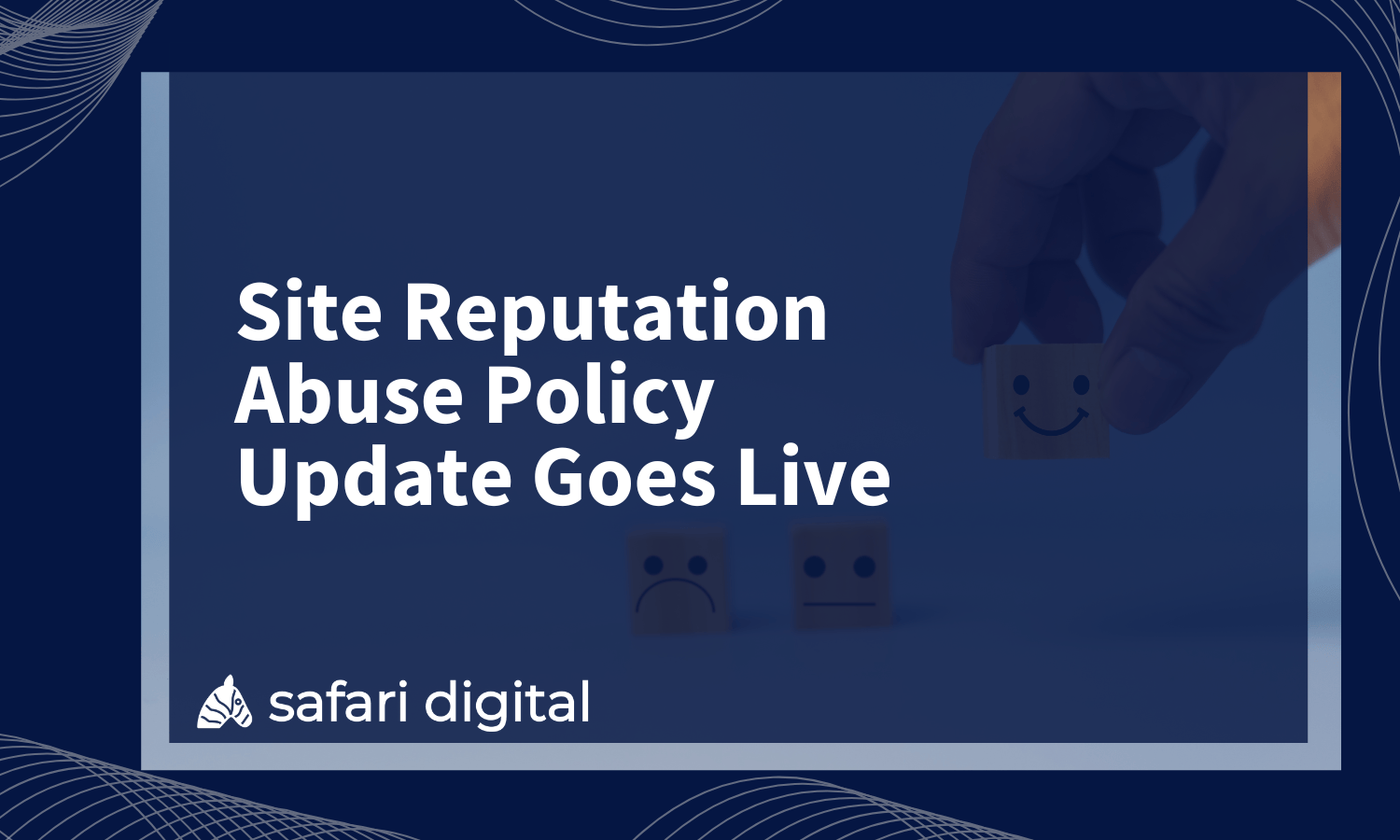 Google’s Site Reputation Abuse Policy Update Goes Live - Cover Image